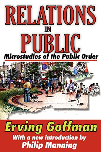 9781412810067: Relations in Public: Microstudies of the Public Order