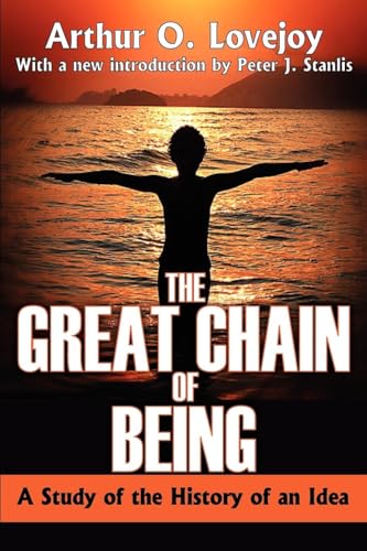 9781412810265: The Great Chain of Being: A Study of the History of an Idea