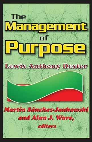 Stock image for The Management of Purpose for sale by Liberty Book Shop