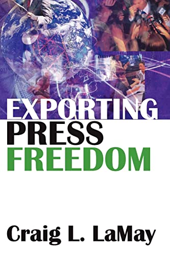 Beispielbild fr Exporting Press Freedom zum Verkauf von Books From California