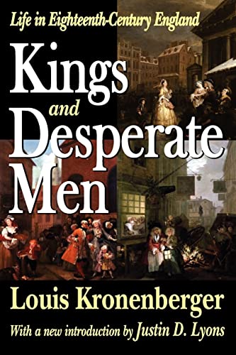 Kings and Desperate Men (9781412810708) by Kronenberger, Louis