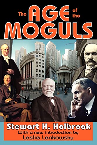 Stock image for The Age of the Moguls for sale by Better World Books