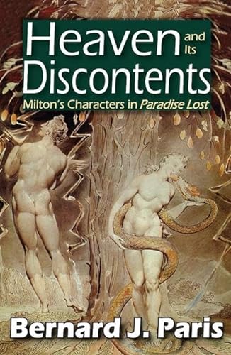 9781412810913: Heaven and Its Discontents: Milton's Characters in Paradise Lost