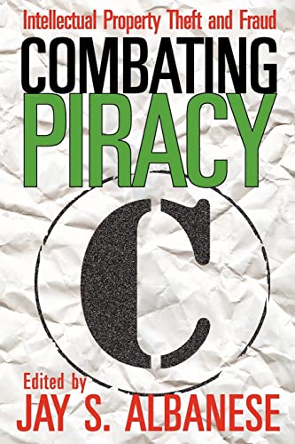 Beispielbild fr Combating Piracy : Intellectual Property Theft and Fraud zum Verkauf von Blackwell's