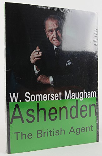 9781412811729: Ashenden or: The British Agent