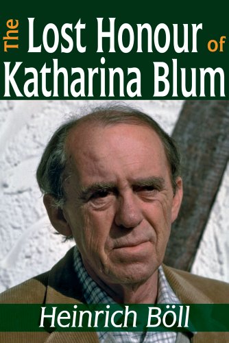 The Lost Honor of Katharina Blum - Heinrich Boll