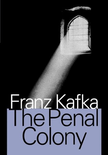 9781412812924: The Penal Colony: Stories and Short Pieces