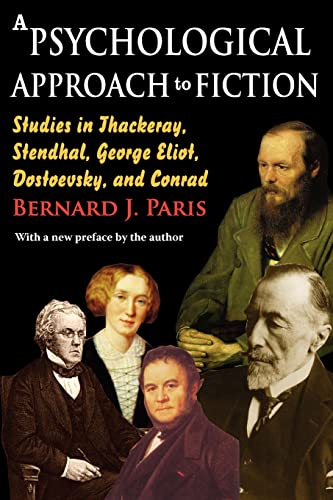 9781412813174: A Psychological Approach to Fiction: Studies in Thackeray, Stendhal, George Eliot, Dostoevsky, and Conrad
