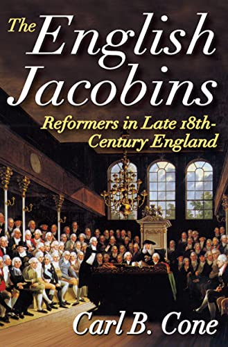 Beispielbild fr The English Jacobins: Reformers in Late 18th Century England zum Verkauf von Blackwell's