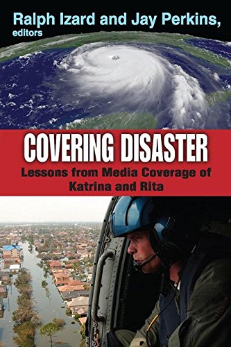 Stock image for Covering Disaster : Lessons from Media Coverage of Katrina and Rita for sale by Better World Books