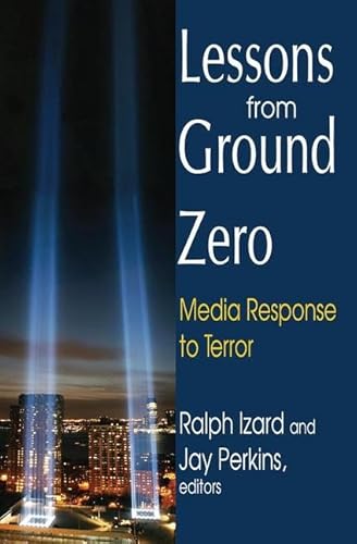Stock image for Lessons from Ground Zero for sale by Blackwell's