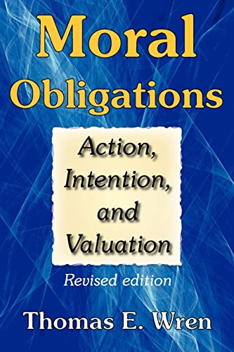 Imagen de archivo de Moral Obligations: Action, Intention, and Valuation a la venta por Books From California