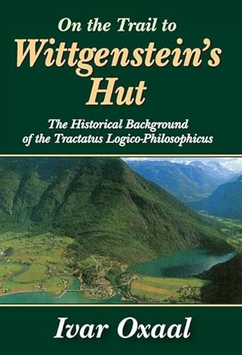 Beispielbild fr On the Trail to Wittgenstein's Hut zum Verkauf von Books Puddle