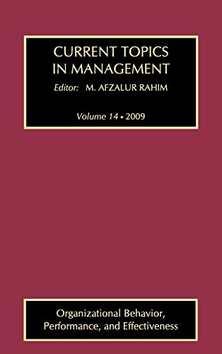 Beispielbild fr Current Topics in Management : Volume 14, Organizational Behavior, Performance, and Effectiveness zum Verkauf von Blackwell's
