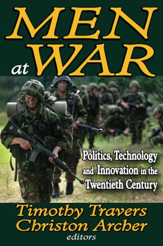 Imagen de archivo de Men at War: Politics, Technology, and Innovation in the Twentieth Century a la venta por MyLibraryMarket