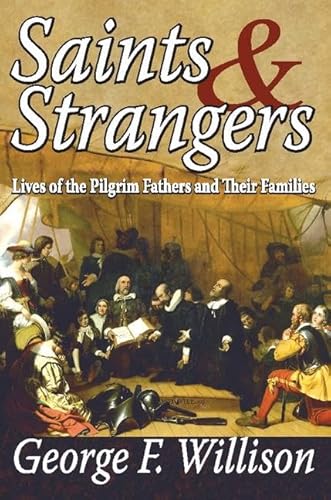 Stock image for Saints & Strangers: Lives of the Pilgrim Fathers and Their Families for sale by ThriftBooks-Atlanta