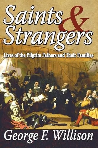 9781412818254: Saints and Strangers: Lives of the Pilgrim Fathers and Their Families