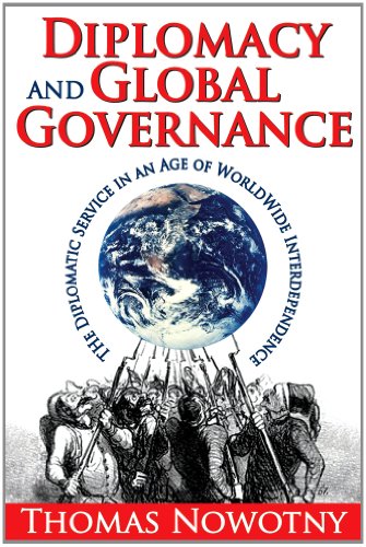 9781412818445: Diplomacy and Global Governance: The Diplomatic Service in an Age of Worldwide Interdependence