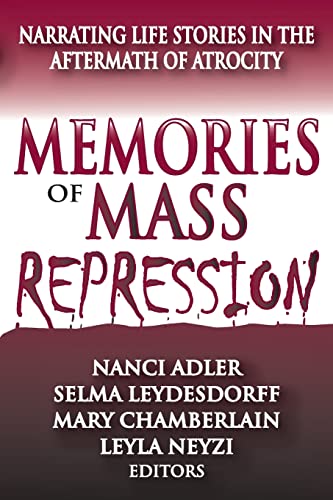Stock image for Memories of Mass Repression: Narrating Life Stories in the Aftermath of Atrocity for sale by Revaluation Books
