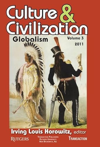 Imagen de archivo de Culture &amp; Civilization. Volume Three Globalism a la venta por Blackwell's
