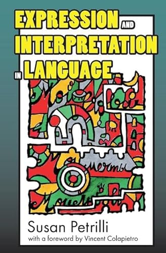 Stock image for Expression and Interpretation in Language for sale by Midtown Scholar Bookstore