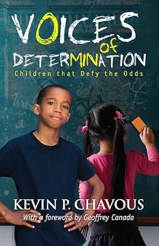 Stock image for Voices of Determination: Children That Defy the Odds for sale by SecondSale
