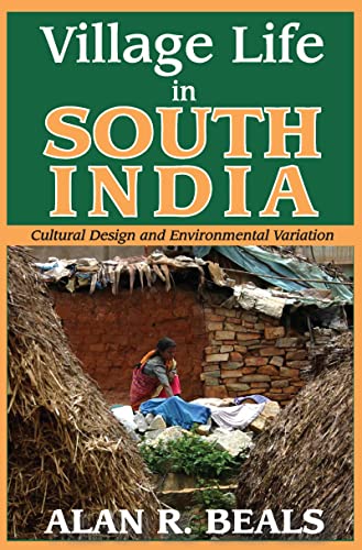 Beispielbild fr Village Life in South India: Cultural Design and Environmental Variation zum Verkauf von Blackwell's