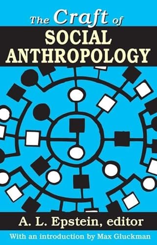 9781412845878: The Craft of Social Anthropology
