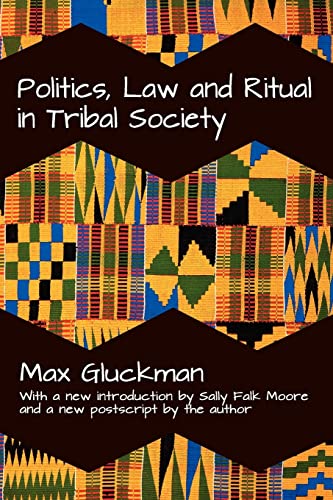 Imagen de archivo de Politics, Law and Ritual in Tribal Society a la venta por Blackwell's