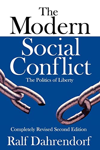 Imagen de archivo de The Modern Social Conflict: The Politics of Liberty a la venta por THE SAINT BOOKSTORE