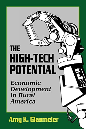 Beispielbild fr The High-Tech Potential: Economic Development in Rural America zum Verkauf von Books From California