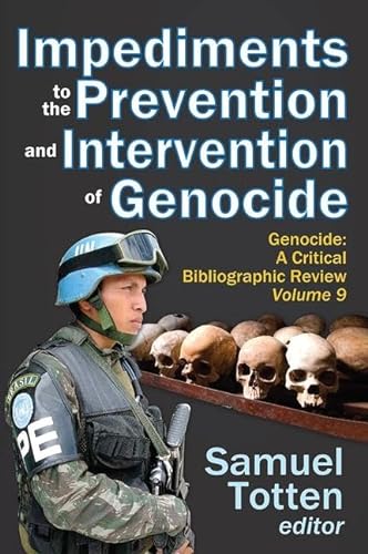 9781412849432: Impediments to the Prevention and Intervention of Genocide