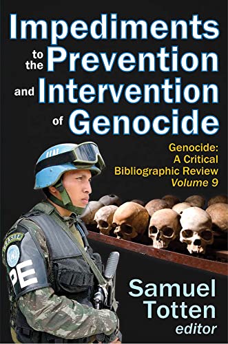 9781412849432: Impediments to the Prevention and Intervention of Genocide: Genocide: A Critical Bibliographic Review