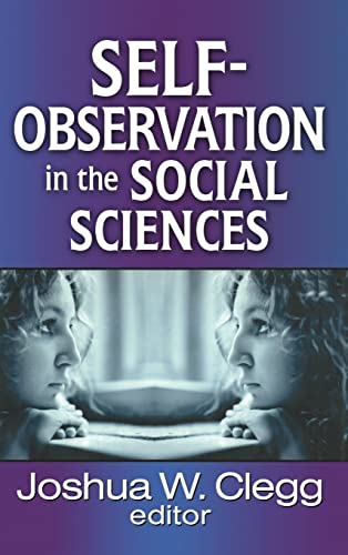 Beispielbild fr Self-Observation in the Social Sciences zum Verkauf von Books From California