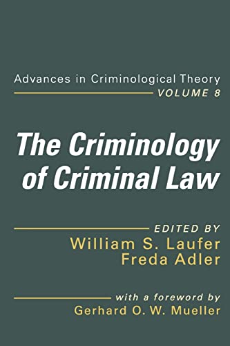 Beispielbild fr The Criminology of Criminal Law: Vol 8 zum Verkauf von Revaluation Books