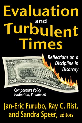 Stock image for Evaluation and Turbulent Times Reflections on a Discipline in Disarray for sale by Michener & Rutledge Booksellers, Inc.