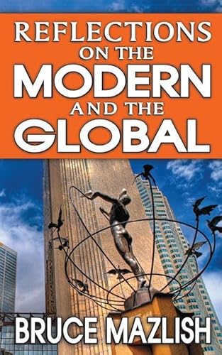 Reflections on the Modern and the Global (9781412851848) by Mazlish, Bruce