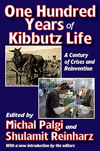 Imagen de archivo de One Hundred Years of Kibbutz Life: A Century of Crises and Reinvention a la venta por Revaluation Books