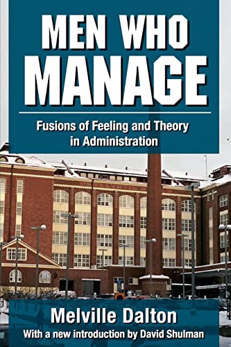 9781412852944: Men Who Manage: Fusions of Feeling and Theory in Administration