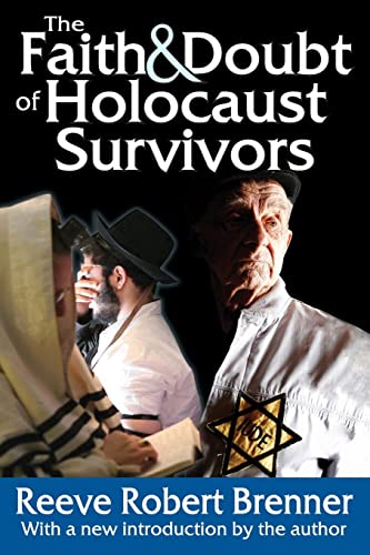 Beispielbild fr The Faith and Doubt of Holocaust Survivors zum Verkauf von Better World Books