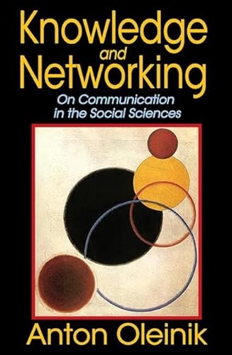 Stock image for Knowledge and Networking: On Communication in the Social Sciences for sale by Mispah books