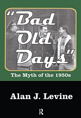 Stock image for Bad Old Days (Large Print): The Myth of the 1950s for sale by Books From California