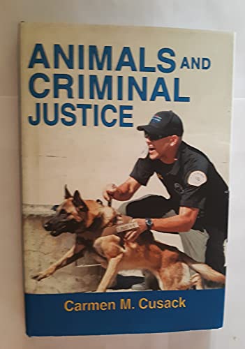 Stock image for Animals and Criminal Justice for sale by Reuseabook