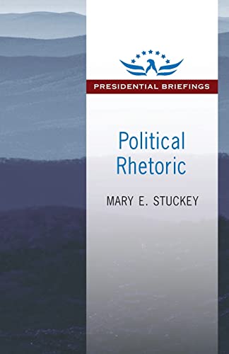 Stock image for Political Rhetoric (Presidential Briefings Series) for sale by SecondSale