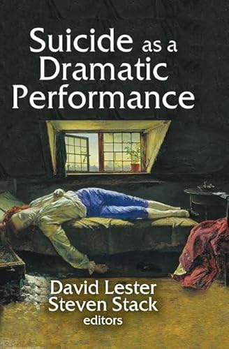 9781412856942: Suicide as a Dramatic Performance