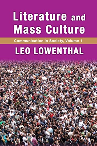 9781412856980: Literature and Mass Culture: Volume 1, Communication in Society (Communication in Society Series)