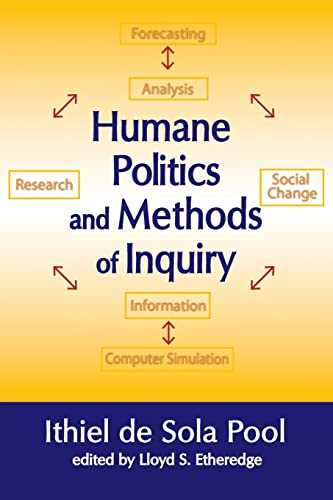 Beispielbild fr Humane Politics and Methods of Inquiry zum Verkauf von Revaluation Books