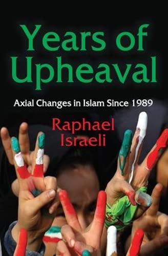 9781412857123: Years of Upheaval: Axial Changes in Islam Since 1989