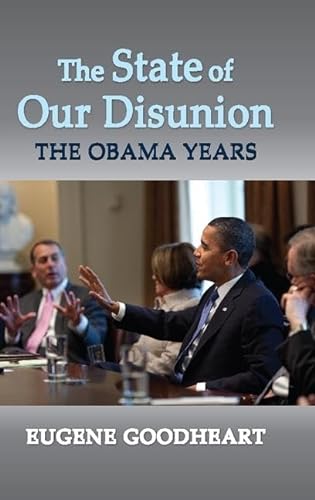 Beispielbild fr The State of Our Disunion: The Obama Years zum Verkauf von Reuseabook