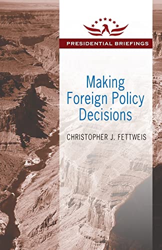9781412862639: Making Foreign Policy Decisions: Presidential Briefings (Presidential Briefings Series)